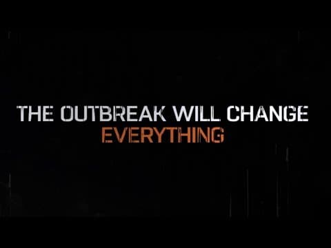 The Outbreak Will Change Everything Trailer